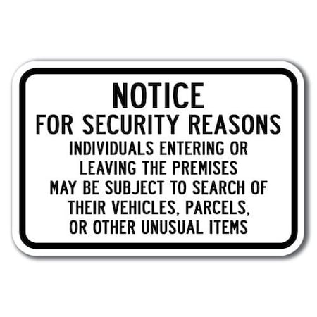 Signmission Safety Sign, 12 in Height, Aluminum, Security - Notice For A-1218 Security  - Notice For